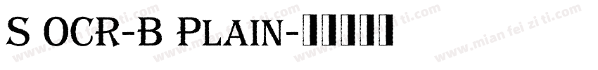 S OCR-B Plain字体转换